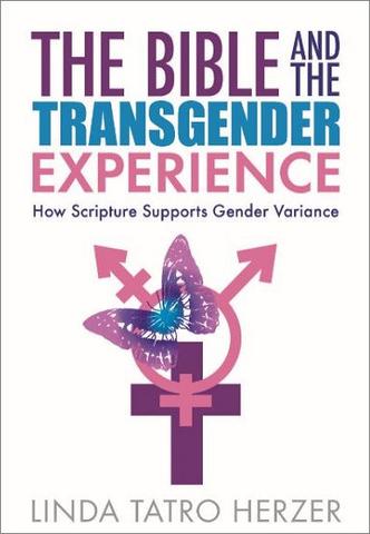Book cover The Bible and the Transgender Experience by Herzer