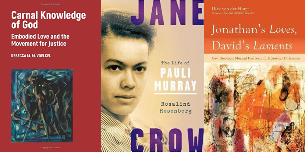 New in June: LGBTQ Christian books “Carnal Knowledge,” “Jonathan’s Loves, David’s Laments,” “Jane Crow” and “Queer, There, and Everywhere”