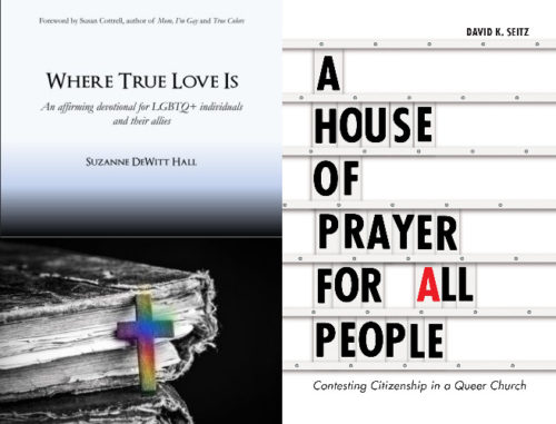 LGBTQ Christian book coves “Where True Love Is” and “A House of Prayer for All People”