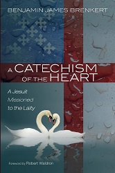 Catechism of the Heart book cover