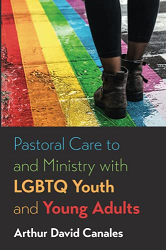Book Pastoral Care LGBTQ Youth by Canales