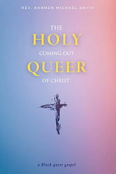 book Holy Queer by Karmen Smith